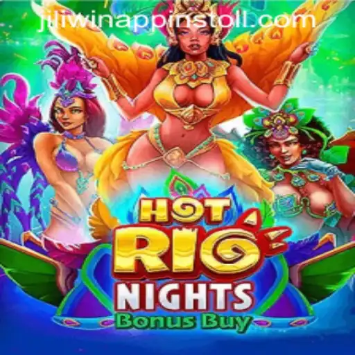 Experience the Thrills with HotRioNightsBonusBuy on JILIWIN APP INSTOLL